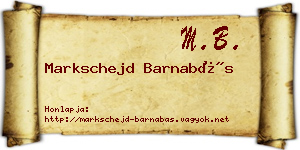 Markschejd Barnabás névjegykártya